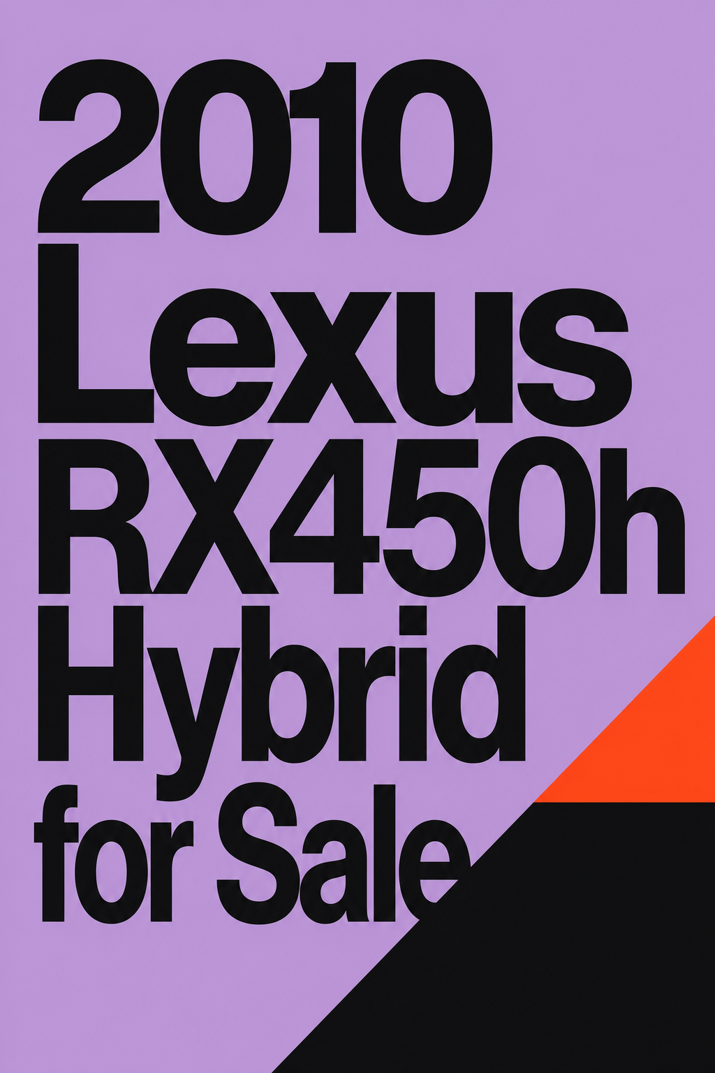 For Sale / Free: 2010 Lexus RX450h Hybrid for Sale